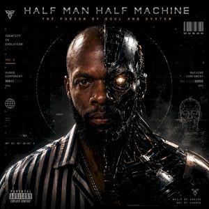 Half Man Half Machine
