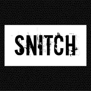 Snitch (Single)