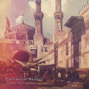 Mechanical Bazaar (Single)