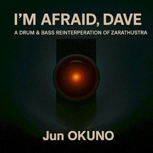 I'm Afraid, Dave (Single)
