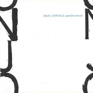Live, Volume 2: Parallel Circuit (Live)