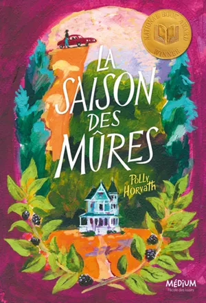 La Saison des mûres