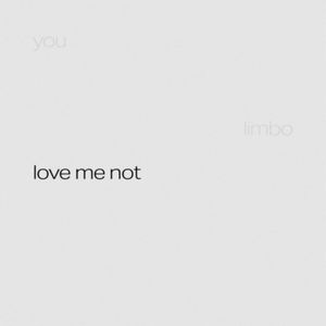 love me not (Single)