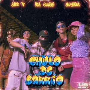 Chulo de Barrio (Single)