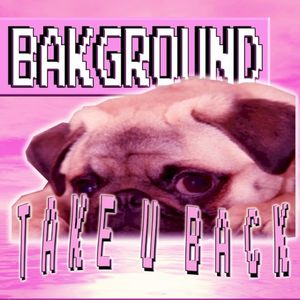 Take U Back (Single)
