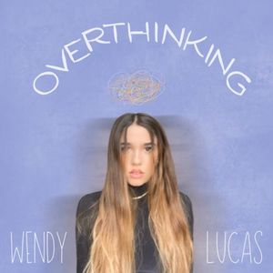 Overthinking (Single)