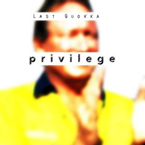 Privilege (Single)