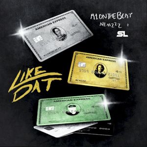 Like Dat (Single)