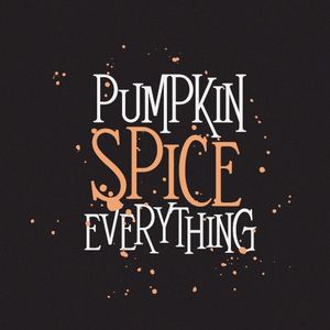 Pumpkin Spice Everything (single) (Single)