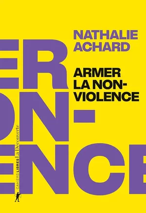 Armer la non-violence