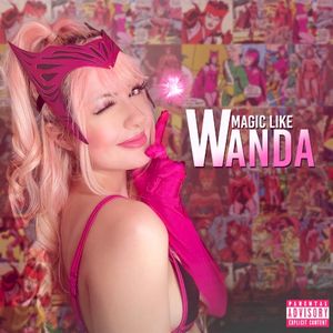 MAGIC LIKE WANDA (Single)