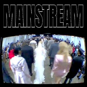MAINSTREAM