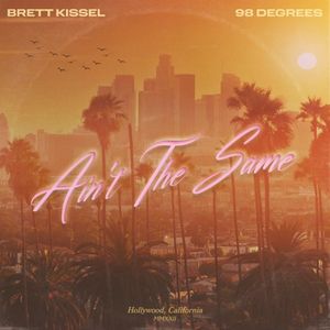 Ain’t the Same (Single)