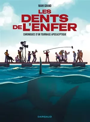 Les dents de l'enfer