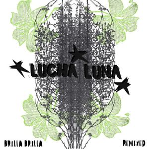 BRILLA BRILLA (REMIXED)