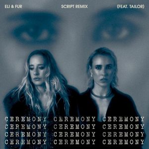 Ceremony (SCRIPT remix)