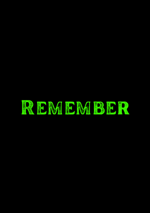 Remember
