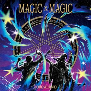 MAGIC×MAGIC