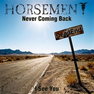 Never Coming Back (Horsemen mix)