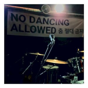 No Dancing Allowed (Live)