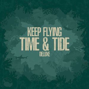 Time & Tide Deluxe