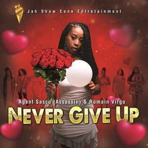 Never Give Up (Single)