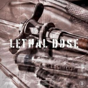 Lethal Dose (Single)