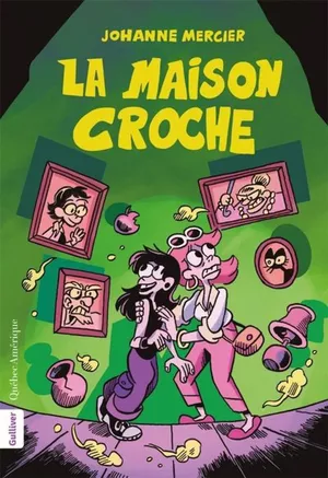 La Maison croche