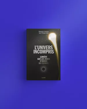 L’Univers incompris