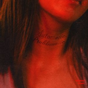 Automatic Problematic (Single)