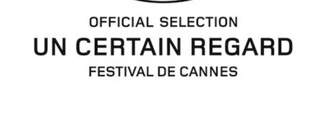 Festival de Cannes 2013 Un Certain Regard