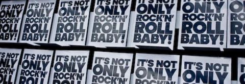 It's not only rock'n roll baby