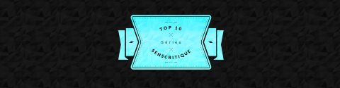 Top 10 Séries