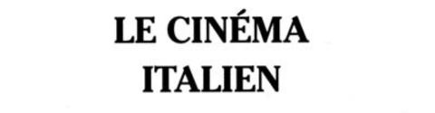 Petite histoire du cinéma italien (1945 - 1995)
