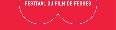 Le Festival du Film de Fesse : Première édition