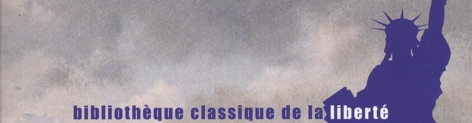 Cover Collection « Bibliothèque Classique De La Liberté » - Les Belles Lettres (2004 - ...)