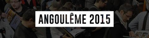 Angoulême 2015 : la sélection