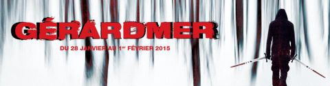 22ème Festival International du Film Fantastique de Gérardmer (2015)