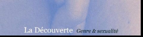 Collection « Genre & sexualité » - Editions La Découverte (2007 - ...)