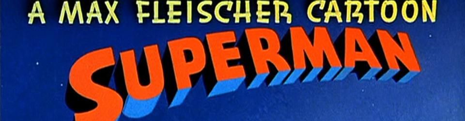 Cover "Up in the sky, look ! It's a bird ! It's a plane ! IT'S SUPERMAN !" : Superman des studios Fleischer