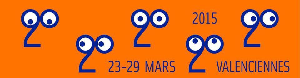 Cover Du 23 au 29 mars 2015 : Festival 2 Cinéma de Valenciennes