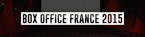 Le Box-office français de 2015 (en cours)