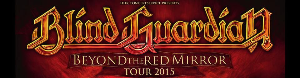 Cover [SETLIST] Blind Guardian : Beyond The Red Mirror Tour 2015