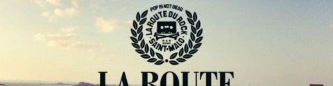 La Route du Rock 2016, Let's go !