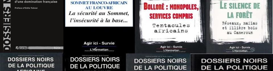 Cover Collection « Dossiers noirs (de la politique africaine de la France) » - L'Harmattan / Agone (1995 - ?)