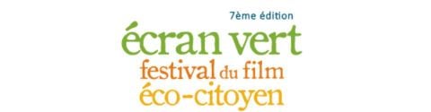 Ecran Vert - Festival du Film éco-citoyen 7e édition (2016)