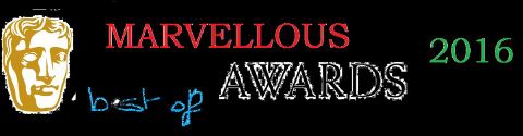 Les Marvellous Awards 2016 (Top, Flop, Best Of)