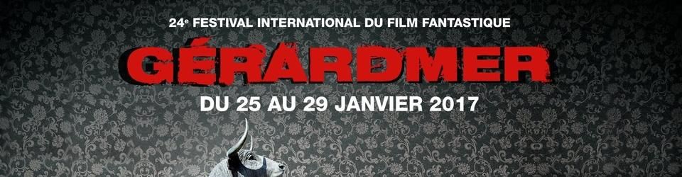 Cover 24e Festival du film fantastique de Gérardmer - 2017