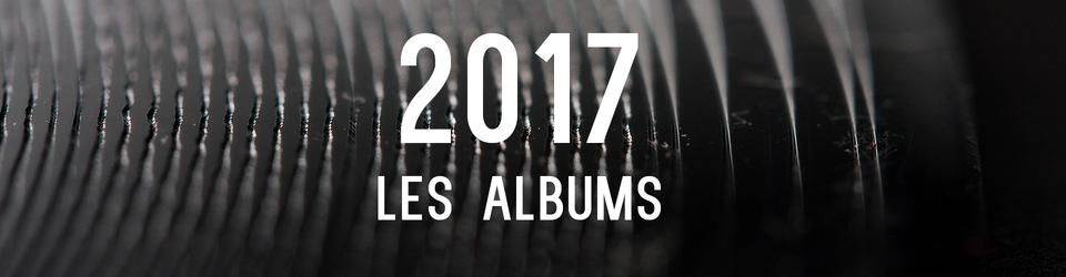 Cover 2017: Albums & joyeusetés musicales