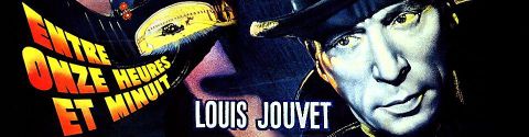 Louis Jouvet : Filmographie Complète